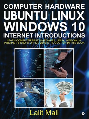 cover image of Computer hardware, Ubuntu Linux, Windows 10, Internet Introductions